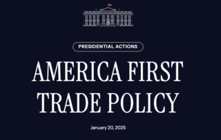 AMERICA FIRST TRADE POLICY, Trump Trade Policy, Trump first day in office 2025, USMCA, China trade war